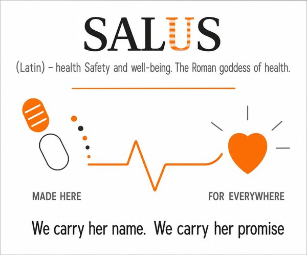 Salus - Latin for health, safety and well-being, the Roman goddess of health